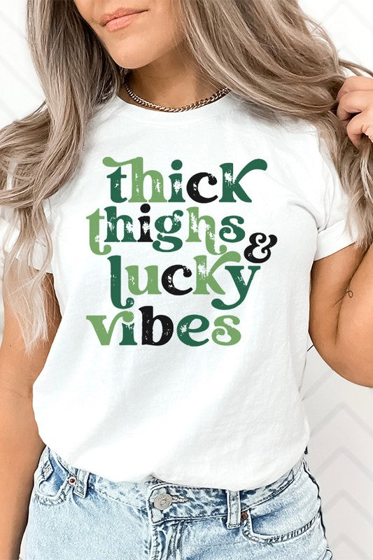 St Patrick's Day Thick Thighs Lucky Vibes Tee